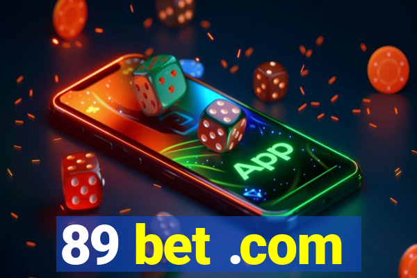 89 bet .com